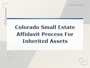 Colorado Small Estate Affidavit for Inherited Assets